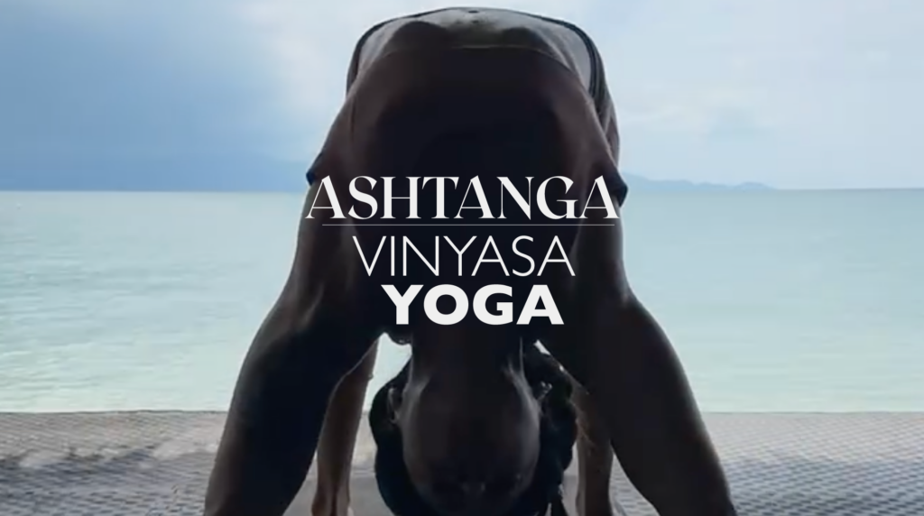 Ashtanga Vinyasa Yoga