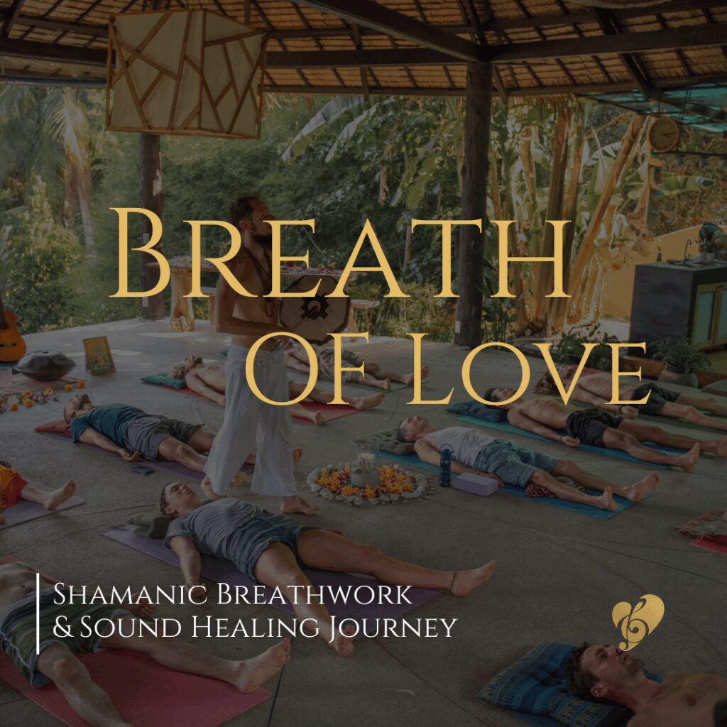 Breath of Love: Medicine of Breath & Live Sounds
