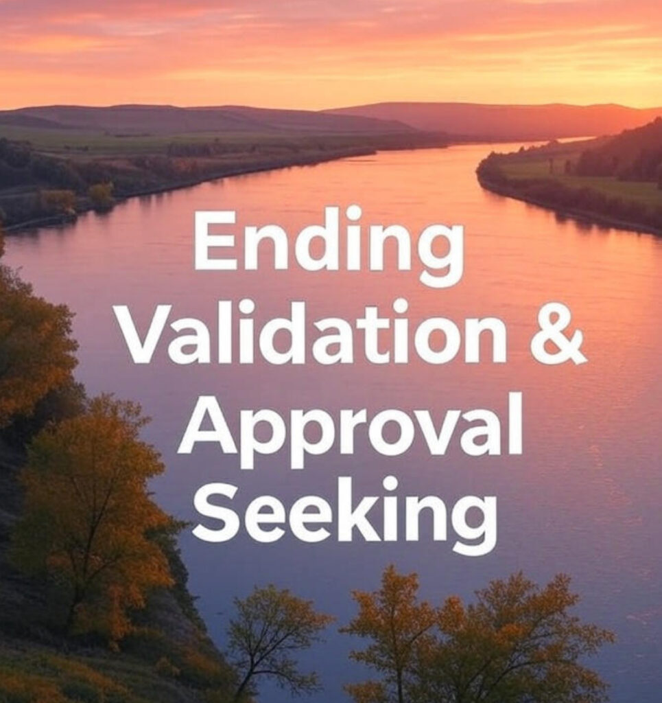 Ending Validation & Approval Seeking: The Work of Byron Katie