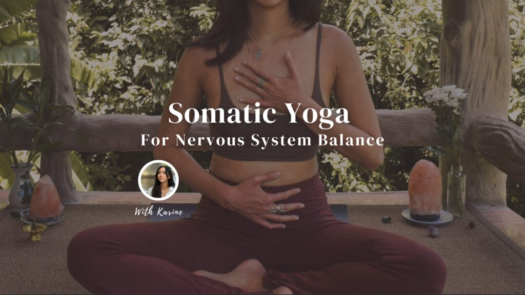 Somatic Yoga for Nervous System Balance