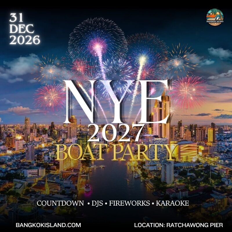 Bangkok Island NYE 2027: NYE Boat Party