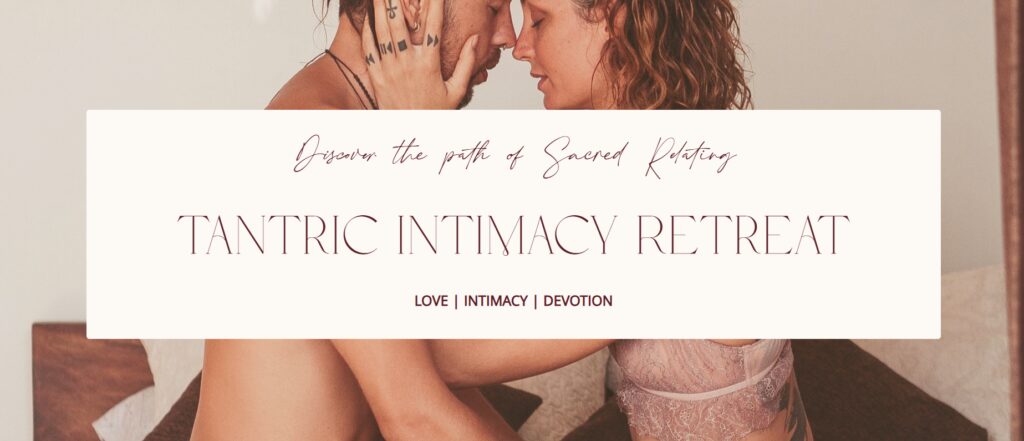Tantric Intimacy Couples Retreat - Chiang Mai