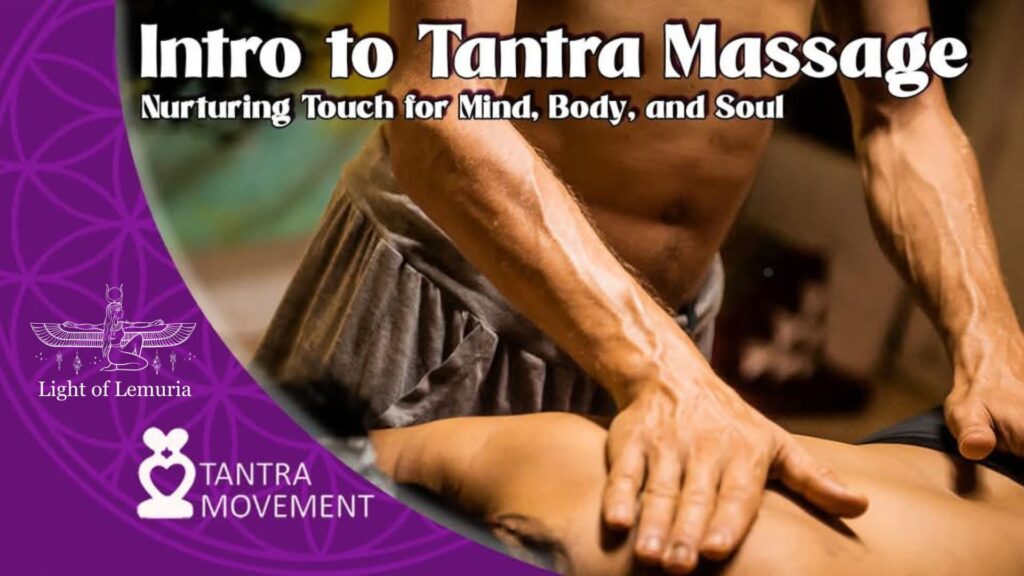 Introduction To Tantra Massage 3 Days Immersion