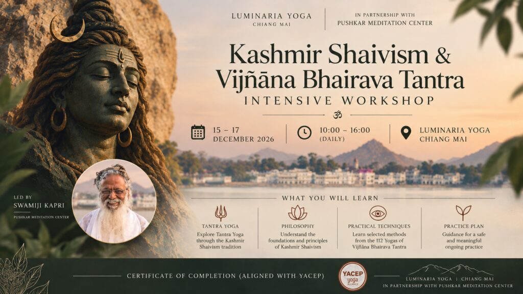 Kashmir Shaivism & Vijnana Bhairava Tantra Intensive Workshop