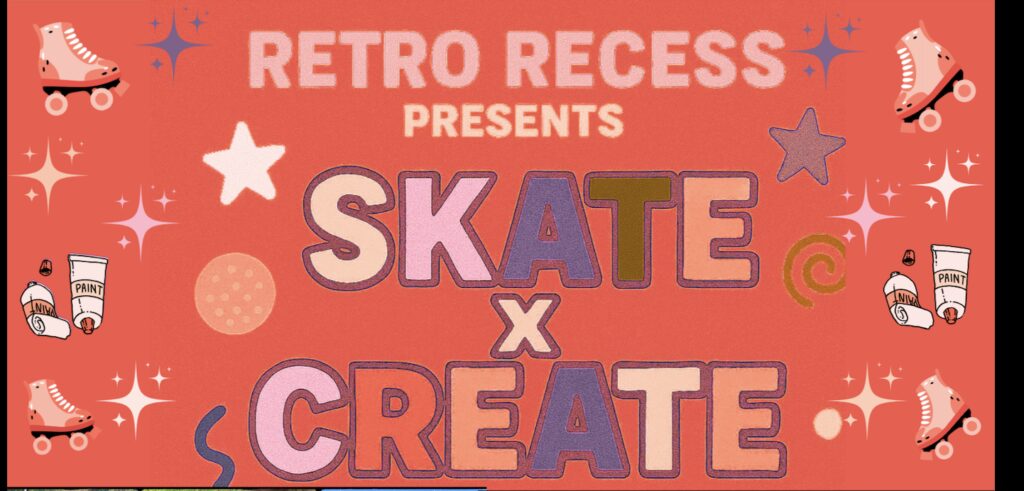 Skate X Create: Art & Skate Play Afternoon