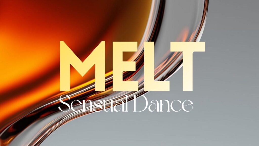Melt: Sensual Dance Movement Practice