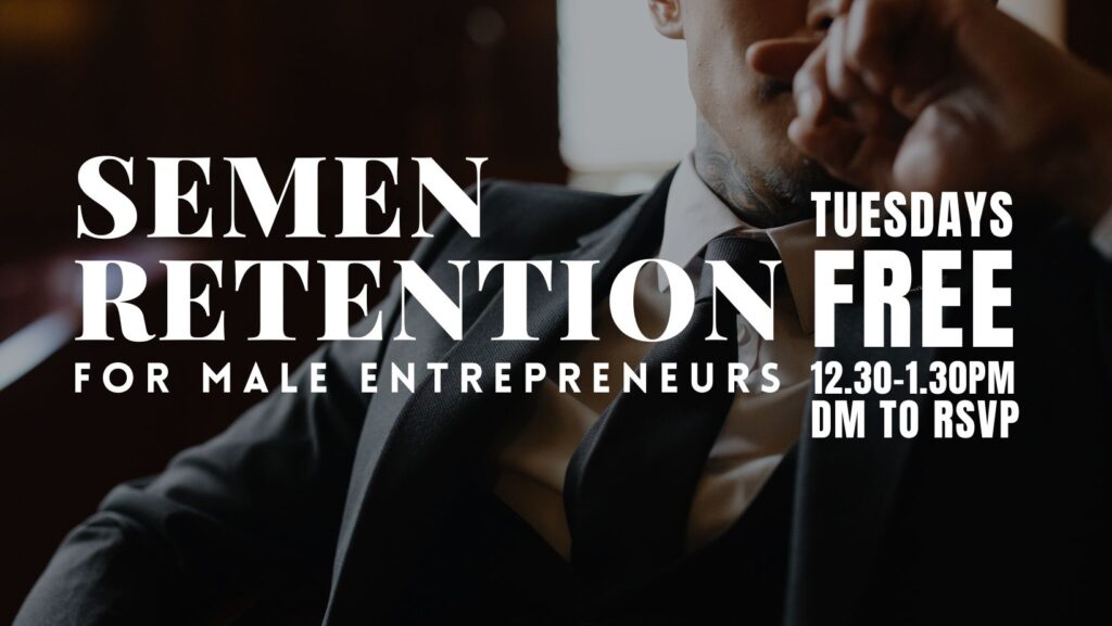 Tantra with Shaft: Semen Retention Talk for Male Entrepreneurs