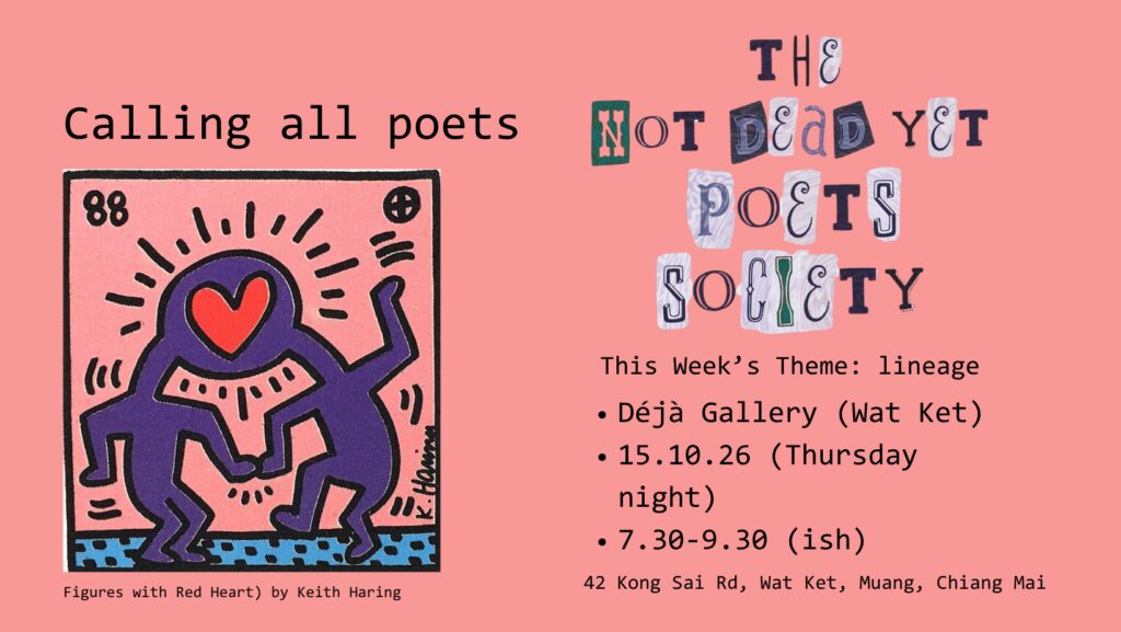 Not Dead Yet Poets Chiang Mai