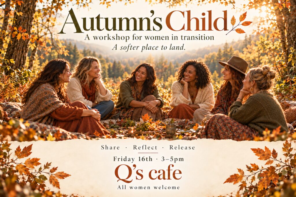 Autumn's Child: A Workshop for Women in Transition