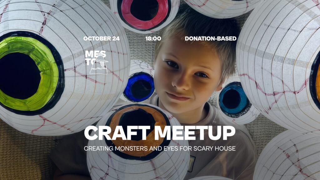 Craft Meetup: Creating Monsters and Eyes for Scary House