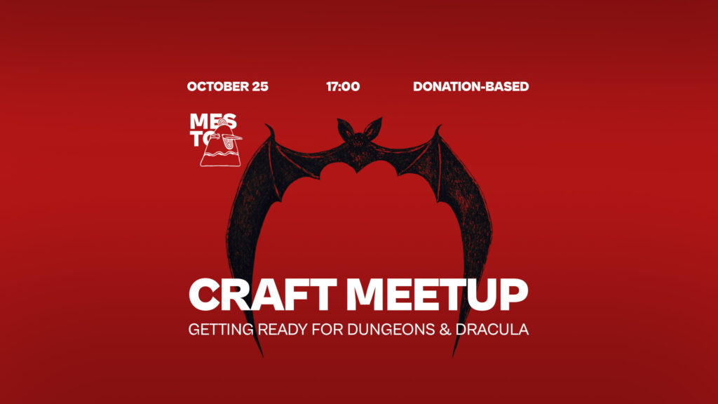 Craft Meetup: Getting Ready for Dungeons & Dracula