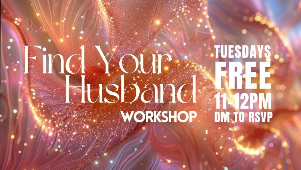 Find Your Husband Workshop