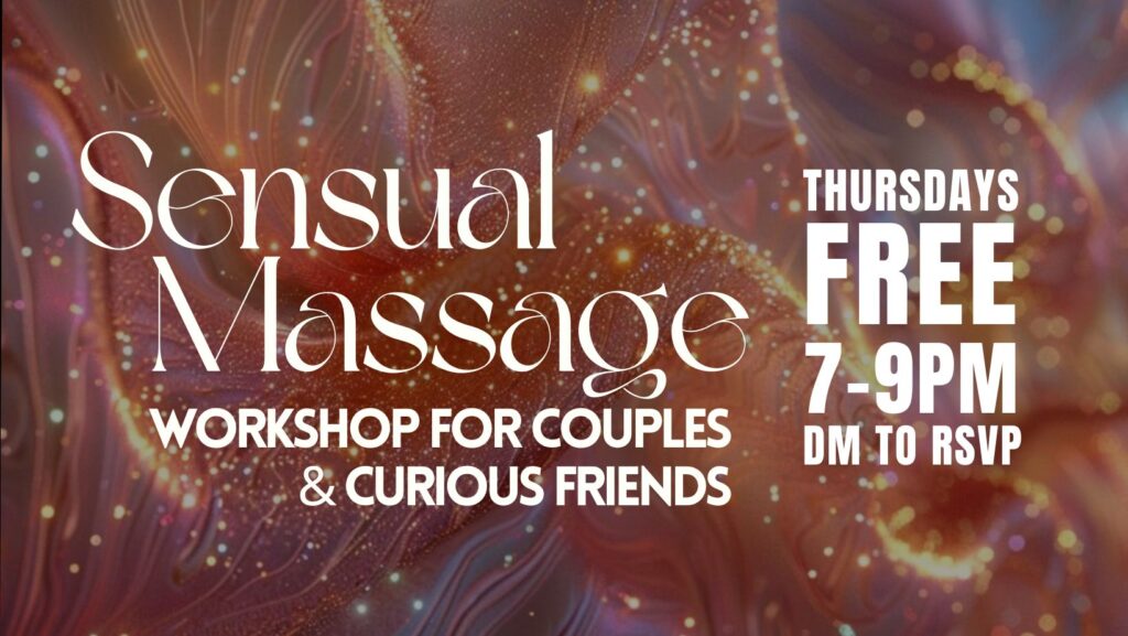 Sensual Massage Workshop for Couples & Curious Friends
