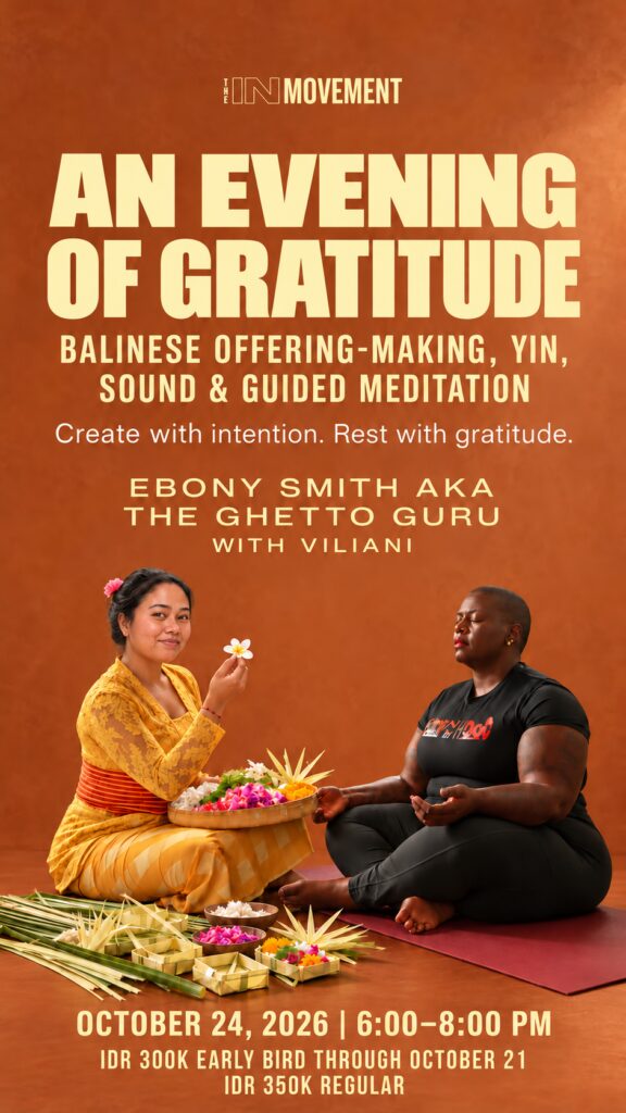 An Evening of Gratitude Balinese Offering Making, Yin, Sound & Guided Meditation
