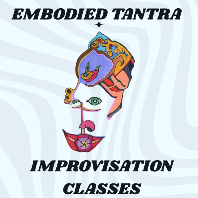 Embodied Tantra Improvisation