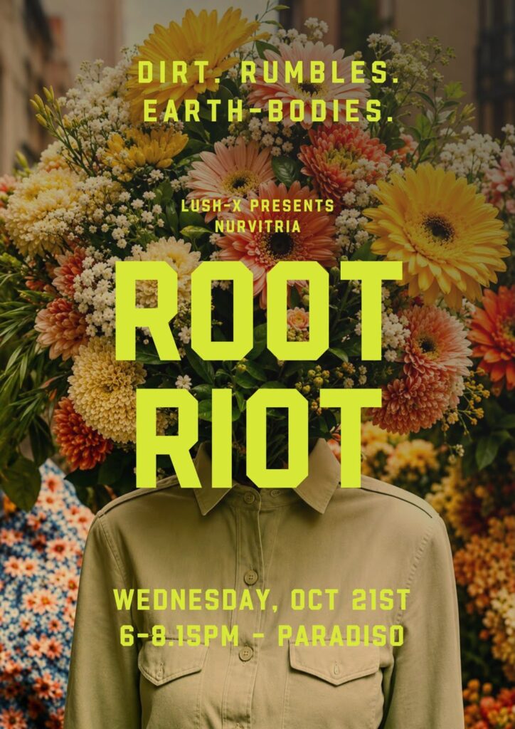 Lush-X Presents The Root Riot