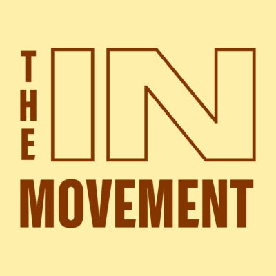 The IN Movement